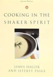 Cooking in the Shaker Spirit (Haller, James)