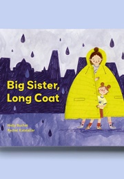 Big Sister, Long Coat (Nelly Buchet)