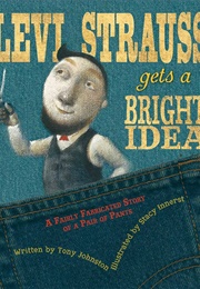 Levi Strauss Gets a Bright Idea (Tony Johnston)