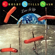 Crosby, Stills & Nash - Live It Up