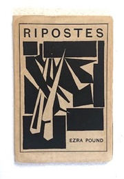 Ripostes of Ezra Pound (Pound)
