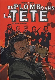 Du Plomb Dans La Tete