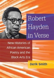 Robert Hayden in Verse (Derik Smith)