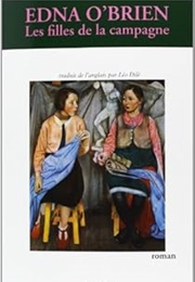 Les Filles De La Campagne (Edna O'Brien)