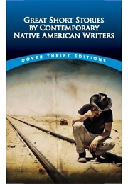Great Short Stories by Contemporary Native American Authors (Multiple)