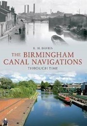 The Birmingham Canal Navigations (Davies, R.H.)