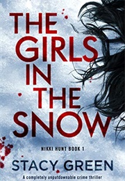 The Girls in the Snow (Stacy Green)