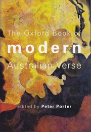 The Oxford Book of Modern Australian Verse (Peter Porter (Ed.))