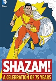 SHAZAM!: A Celebration of 75 Years (Various)