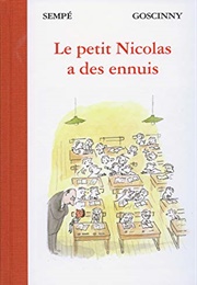 Le Petit Nicolas a Des Ennuis (René Goscinny)