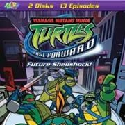 Teenage Mutant Ninja Turtles Fast Forward