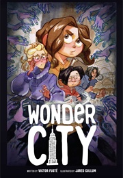 Wonder City (Victor Fusté & Jared Cullum)
