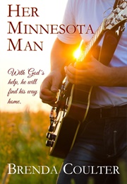 Her Minnesota Man (A Christian Romance Novel) (Coulter, Brenda)