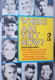 Where Are They Now? (Kearney) (Don Kearney)