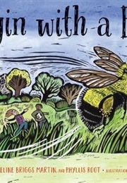 Begin With a Bee (Liza Ketchum)