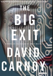 The Big Exit (David Carnoy)