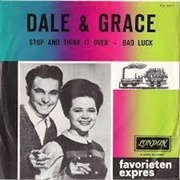 Stop and Think It Over - Dale & Grace