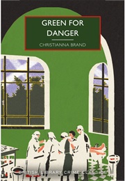 Green for Danger (Christiana Brand)