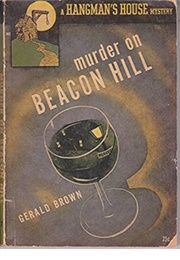 Murder on Beacon Hill (Gerald Brown)