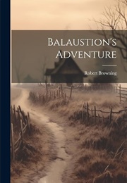 Balaustion's Adventure (Robert Browning)