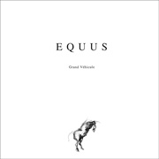 Lionel Marchetti &amp; Oliver Capparos - Equus (Grand Véhicule)
