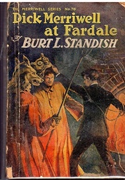 Dick Merriwell at Fardale; Or, the Wonder of the School (Burt L. Standish)