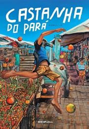 Castanha Do Pará (Gidalti Jr.)