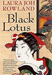 Black Lotus (Laura Joh Rowland)