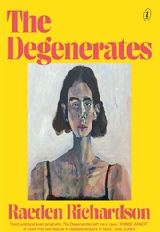 The Degenerates (Raeden Richardson)