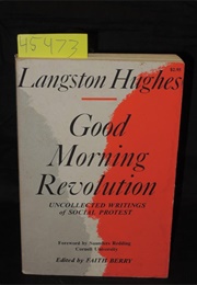 Good Morning Revolution (Langston Hughes)