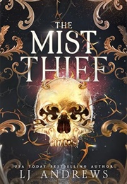 The Mist Thief (L.J. Andrews)