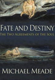 Fate and Destiny (Michael Meade)