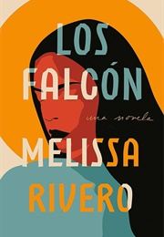 Los Falcón (Melissa Rivero)