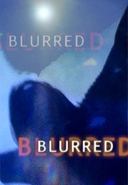Blurred (1998)