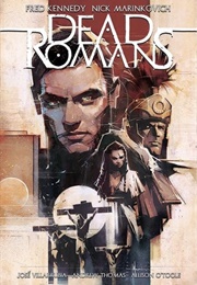 Dead Romans (Fred Kennedy)