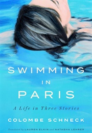 Swimming in Paris (Colombe Schneck)