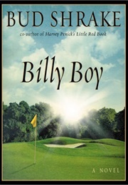 Billy Boy (Bud Shrake)