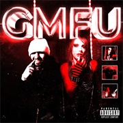 "GMFU" by Odetari & 6Arelyhuman