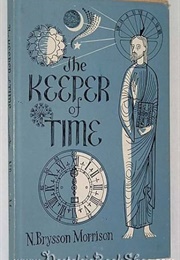 The Keeper of Time (N. Brysson Morrison)