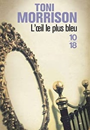L'oeil Le Plus Bleu (Toni Morrison)