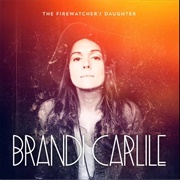 The Stranger at My Door - Brandi Carlile