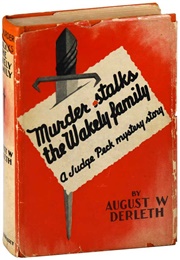 Murder Stalks the Wakely Family [Death Stalks the Wakely Family] (August Derleth)