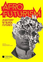 Afrofuturism: A History of Black Futures (Kevin Strait)