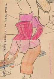 The Letters of James Schuyler to Frank O'Hara (James Schuyler - Edited by William Corbett)