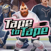 Tape to Tape
