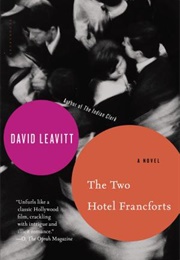 The Two Hotel Francforts (David Leavitt)