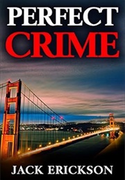 Perfect Crime (Jack Erickson)
