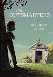 The Outsmarters (Deborah Ellis)