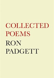 Ron Padgett: Collected Poems (Padgett)