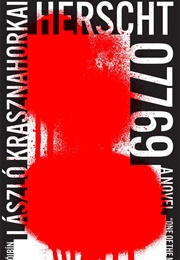 Herscht 07769 (Laszlo Krasznahorkai)